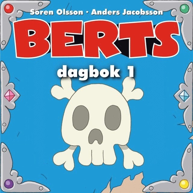 Anders Jacobsson, Sören Olsson - Berts dagbok, Ljudbok