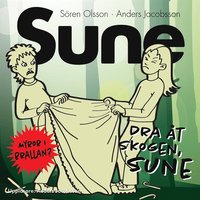 e-Bok Dra åt skogen, Sune! <br />                        Ljudbok