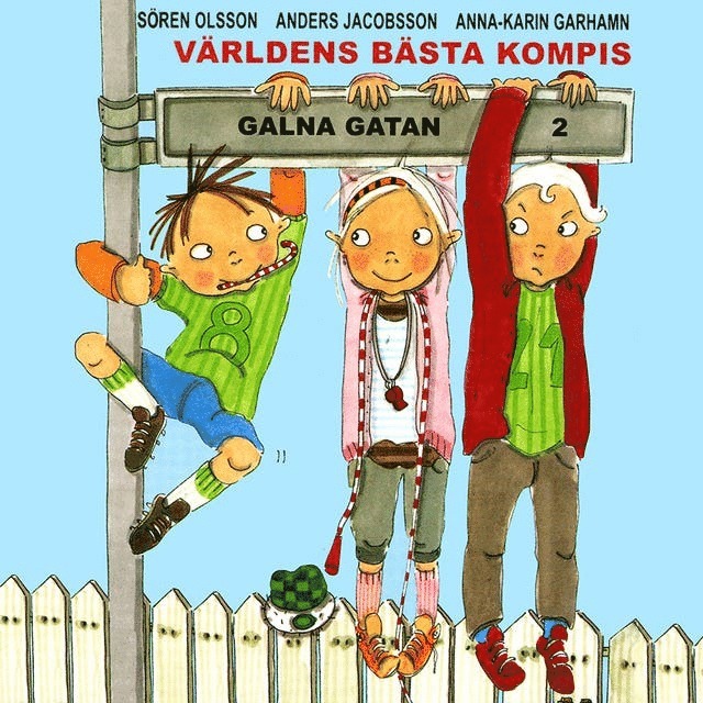 Anders Jacobsson, Sören Olsson - Världens bästa kompis, Ljudbok