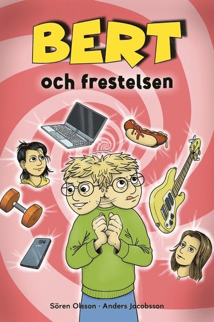 Anders Jacobsson, Sören Olsson - Bert och frestelsen, E-bok