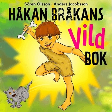 Anders Jacobsson, Sören Olsson - Håkan Bråkans vildbok, E-bok