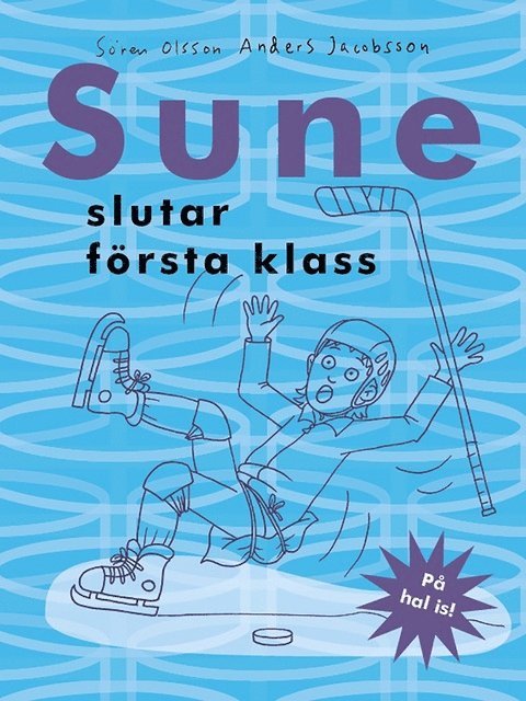 Sören Olsson, Anders Jacobsson - Sune slutar första klass, E-bok