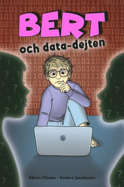 Anders Jacobsson, Sören Olsson - Bert och data-dejten, E-bok
