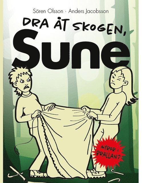 Anders Jacobsson, Sören Olsson - Dra åt skogen Sune, E-bok