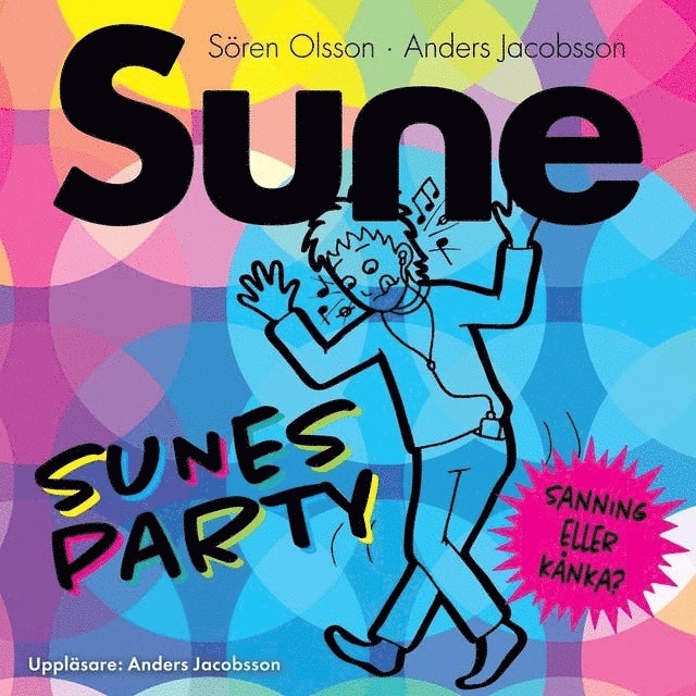 Anders Jacobsson, Sören Olsson - Sunes party, E-bok