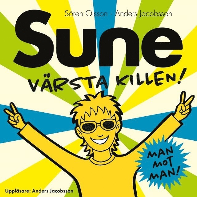 Anders Jacobsson, Sören Olsson - Sune värsta killen!, E-bok
