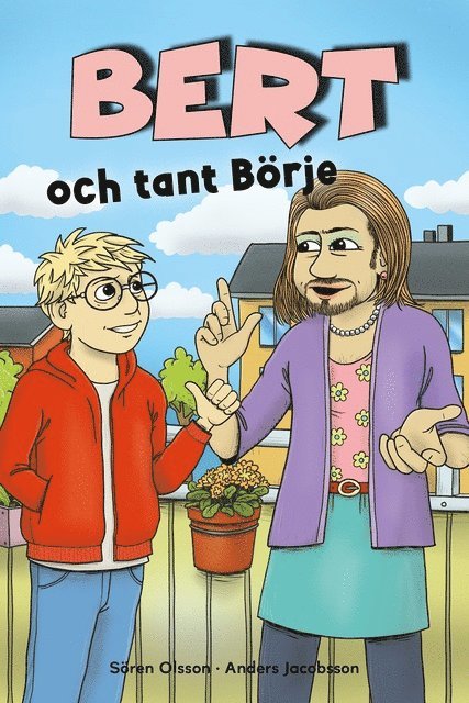 Anders Jacobsson, Sören Olsson - Bert och tant Börje, E-bok
