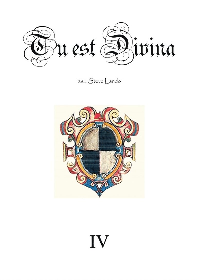 Steve Lando - Tu est Divina IV, E-bok