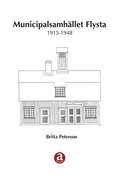 Municipalsamhllet Flysta 1915-1948