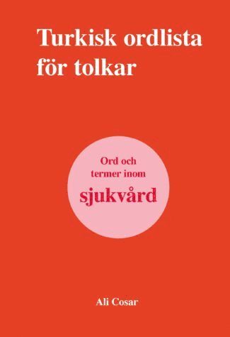 Ali Cosar Turkisk ordlista för tolkar-sjukvård