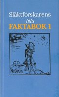 Sl�ktforskarens Lilla Faktabok 1
