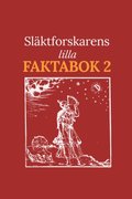 Slktforskarens lilla faktabok 2