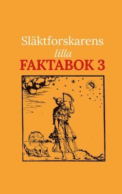 Släktforskarens lilla faktabok 3, Häftad