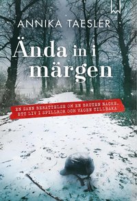 e-Bok Ända in i märgen <br />                        E bok