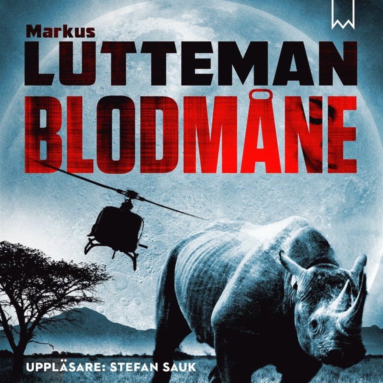 Markus Lutteman - Blodmåne, Ljudbok