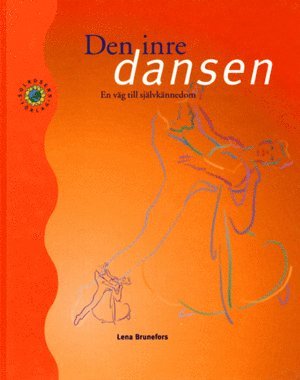 Lena Brunefors - Den inre dansen, Inbunden
