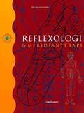 Reflexologi & Meridianterapi : Den Nya Zonterapin