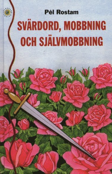 Pêl Rostam - Svärdord, mobbing och självmobbning, Kartonnage