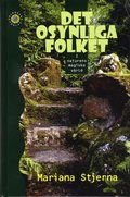 Det osynliga folket : i naturens magiska v�rld