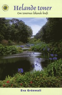 Helande toner : om tonernas l�kande kraft