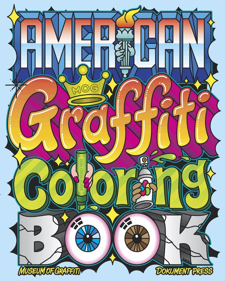 Museum Of Graffiti, Alain Ket Mariduena - American Graffiti Coloring Book, Häftad. Tillgänglighet: Lägg i varukorg