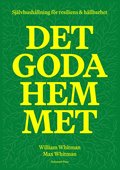 Det goda hemmet: Sj�lvhush�llning f�r resiliens & h�llbarhet