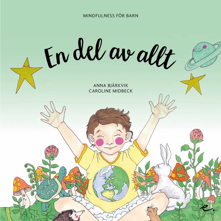 Anna Bjärkvik - En del av allt, Inbunden