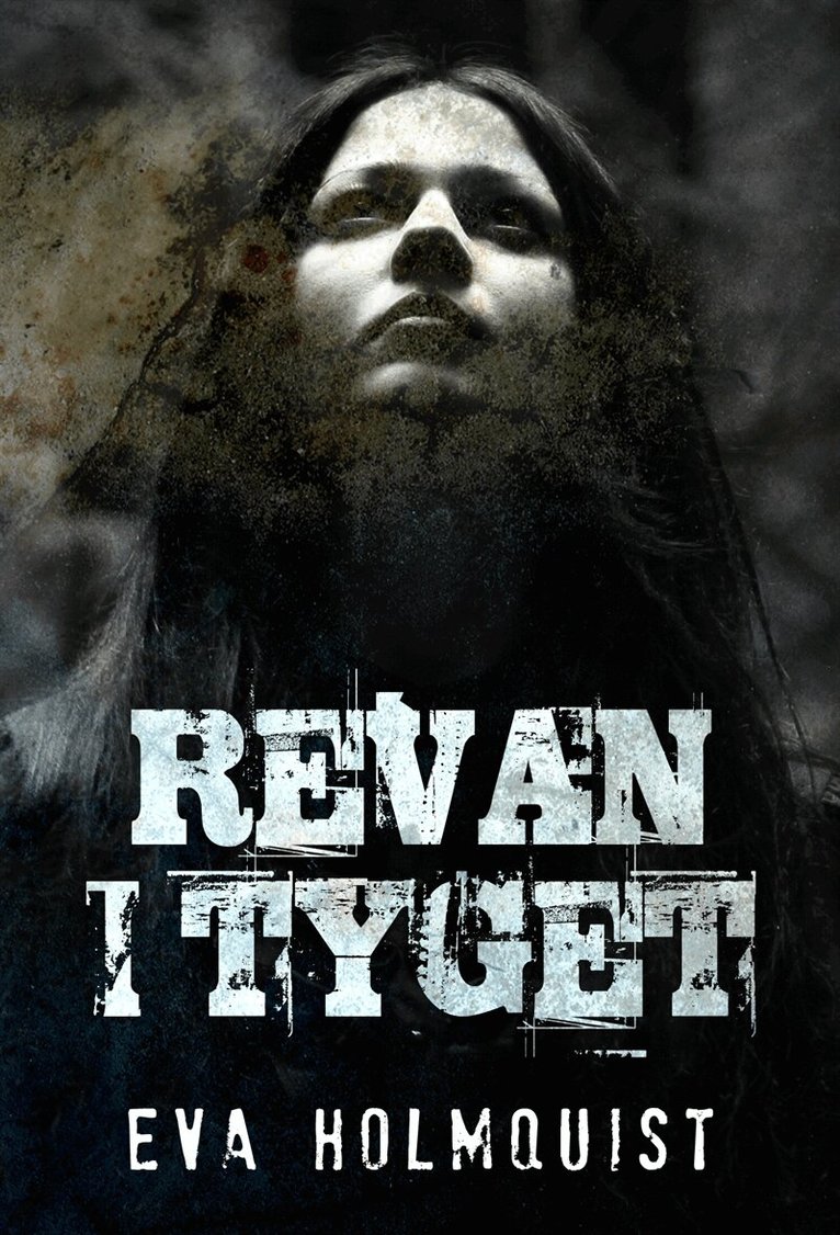 Eva Holmquist - Revan i tyget, E-bok