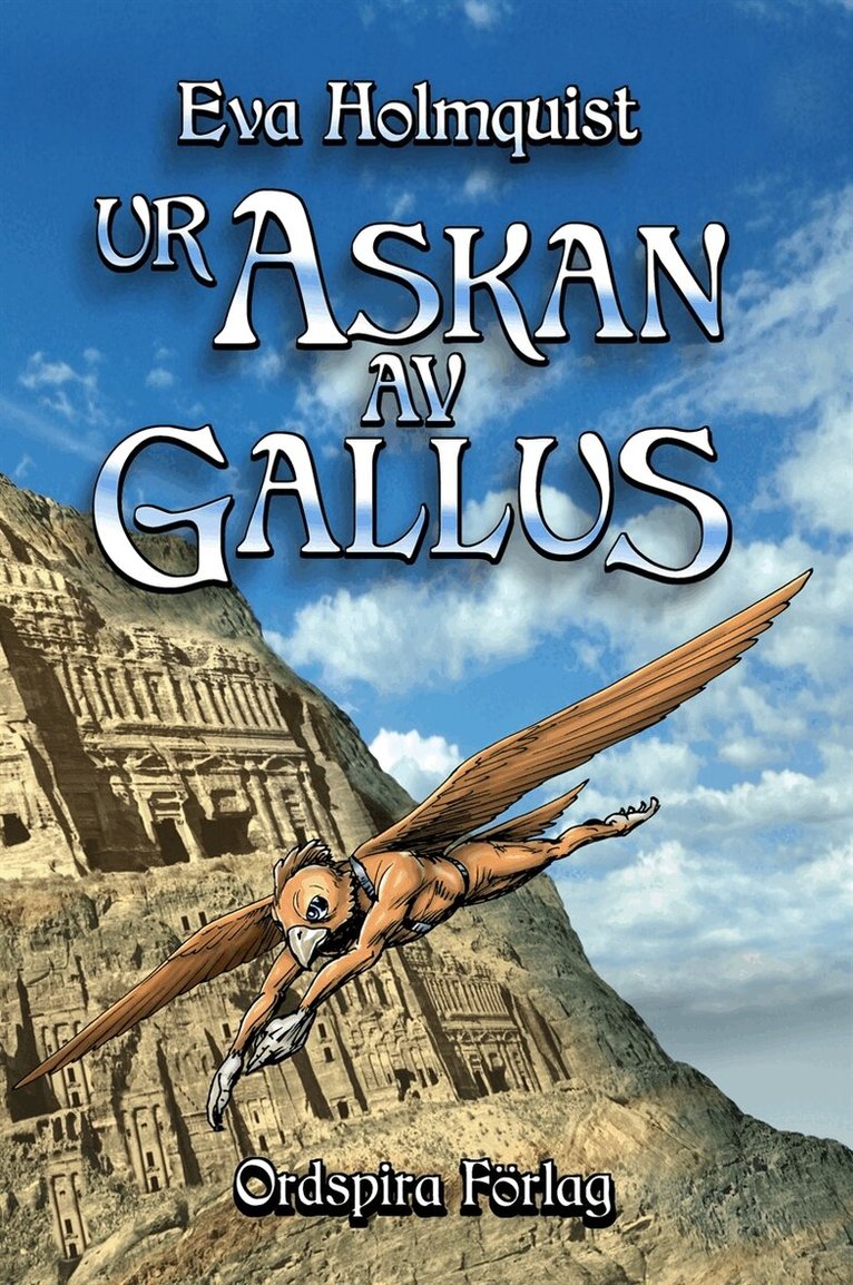 Eva Holmquist - Ur askan av Gallus, E-bok