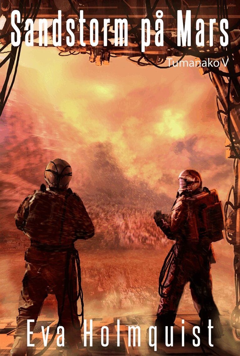 Eva Holmquist - Sandstorm på Mars, E-bok