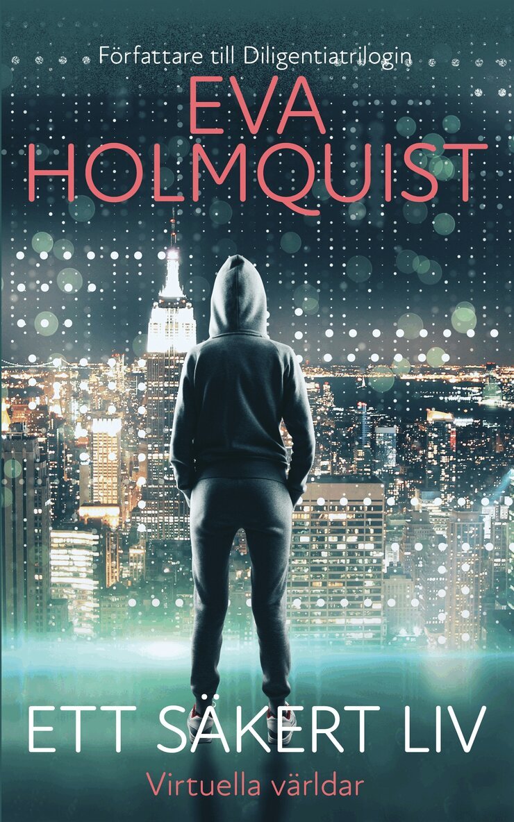 Eva Holmquist - Ett säkert liv, E-bok
