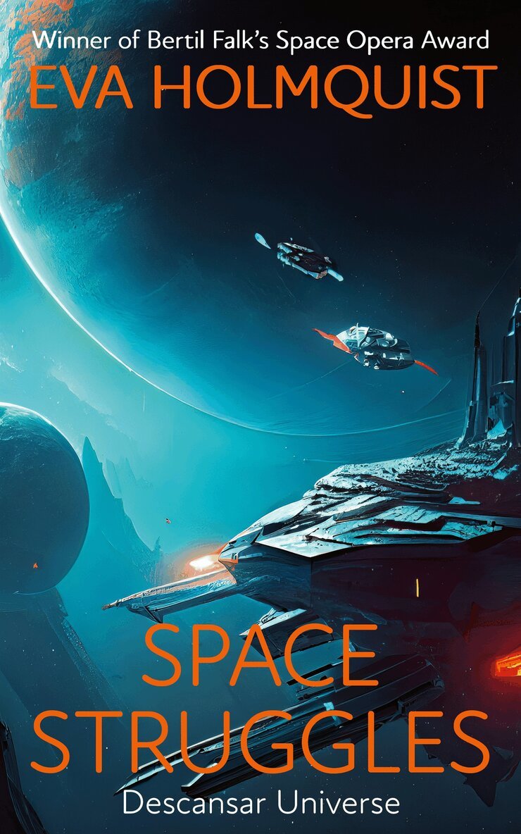 Eva Holmquist - Space Struggles, E-bok