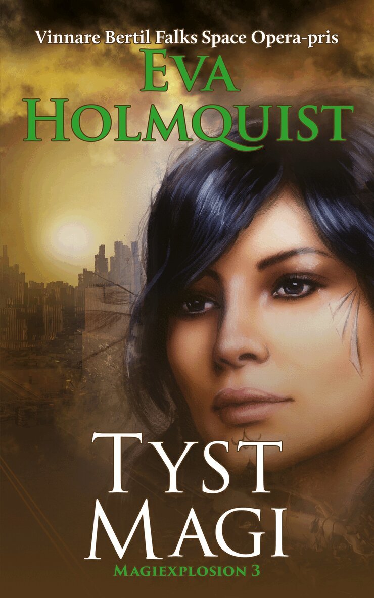 Eva Holmquist - Tyst magi, E-bok