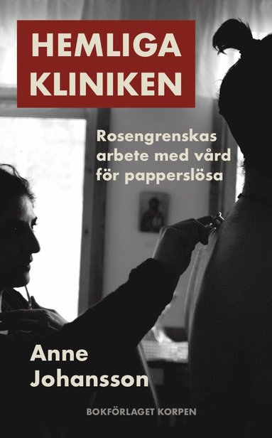 Anne Johansson Hemliga kliniken