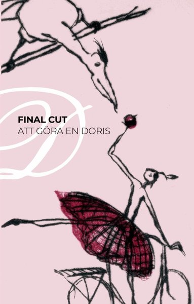Lisa Lindén, Agneta Slonawski - Final cut : att göra en Doris, Häftad