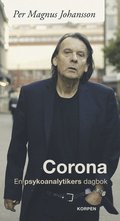 Corona : en psykoanalytikers dagbok. Del 1