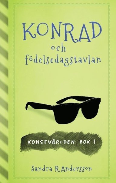 Sandra R Andersson Konrad och födelsedagstavlan