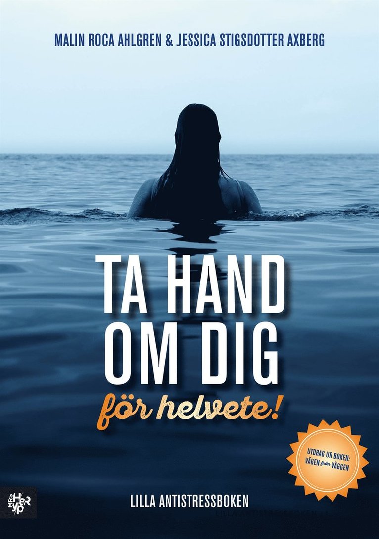 Malin Roca Ahlgren, Jessica Stigsdotter Axberg - Ta hand om dig, för helvete, E-bok