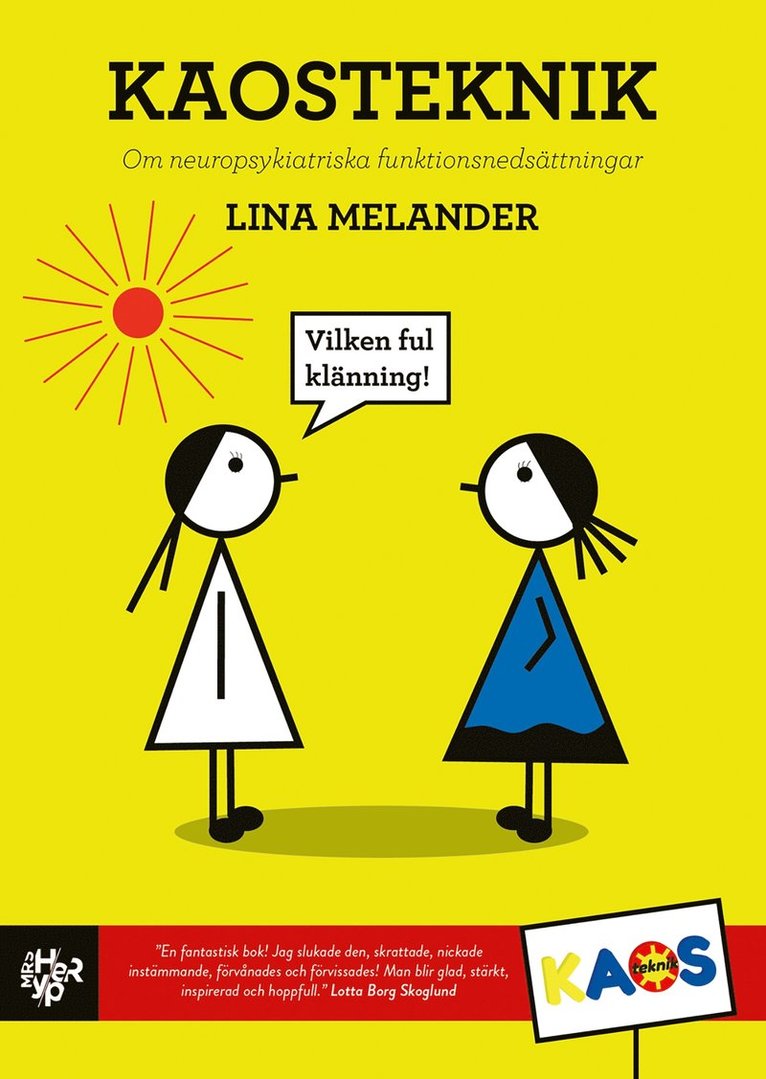 Lina Melander - Kaosteknik - Om neuropsykiatriska funktionsnedsättningar, E-bok
