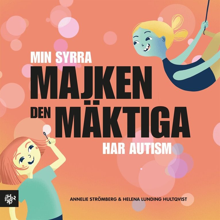 Annelie Strömberg, Malin Roca Ahlgren - Min syrra Majken den mäktiga har autism, E-bok