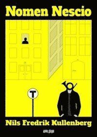 Nils Fredrik Kullenberg - Nomen Nescio, Häftad