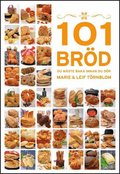 101 Bröd du måste baka innan du dör