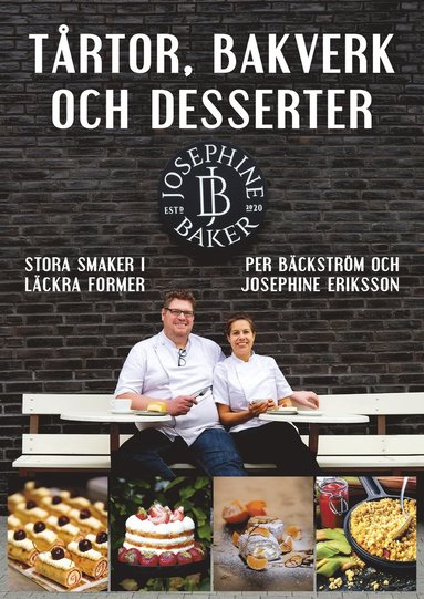 Per Bäckström, Josephine Eriksson Tårtor bakverk och desserter