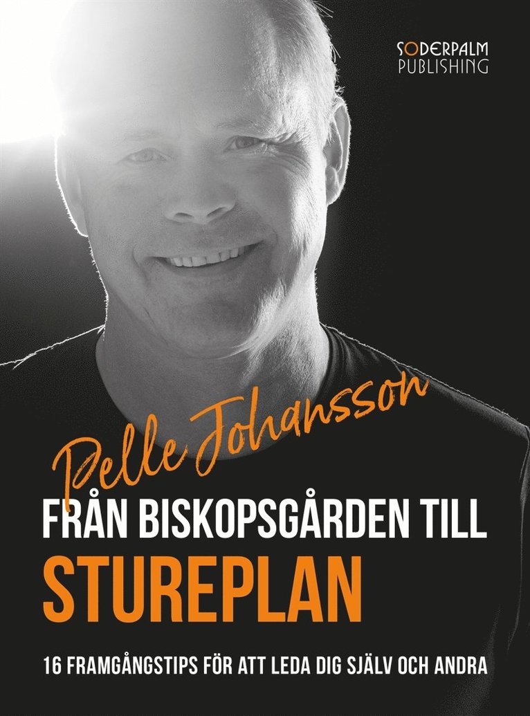 Pelle Johansson, Ulrika Voorhaar - Från Biskopsgården till Stureplan, E-bok