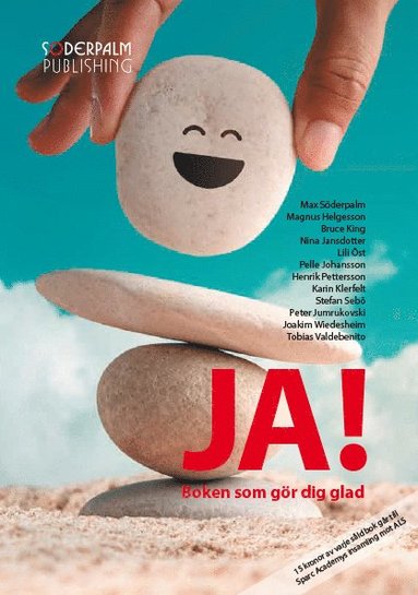 Max Söderpalm, Magnus Helgesson, Bruce King, Lili Öst, Peter Jumrukovski Ja! : boken som gör dig glad