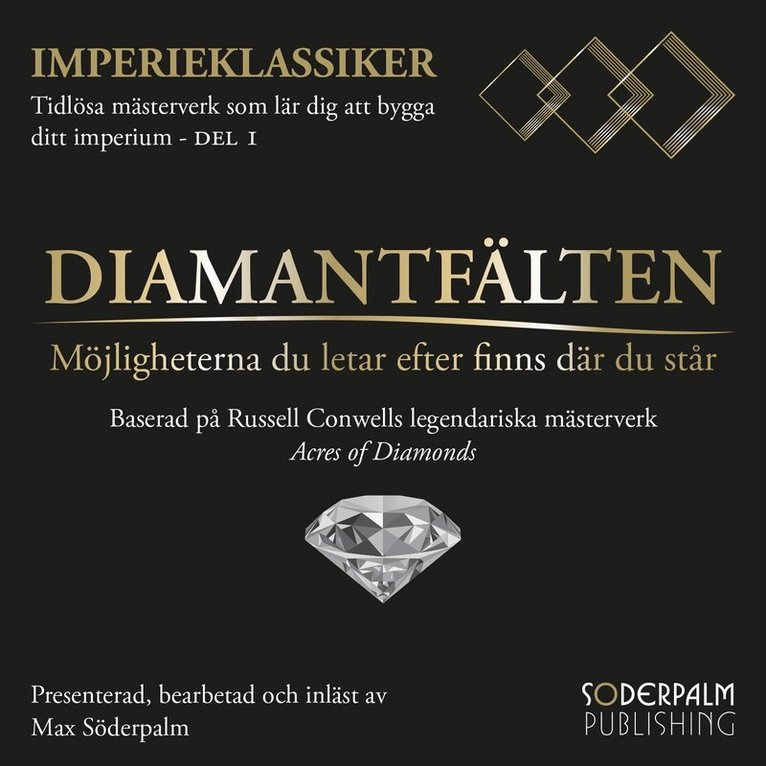 Russell Conwell - Diamantfälten: Möjligheterna du letar efter finns där du står, Ljudbok