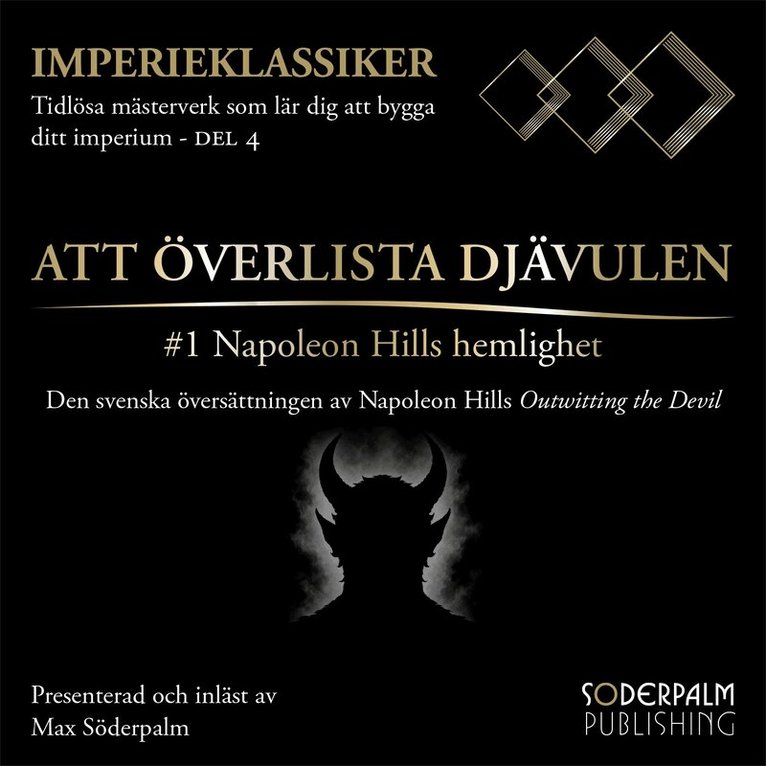 Napoleon Hill - Att Överlista Djävulen, Ljudbok. Tillgänglighet: Lägg i varukorg