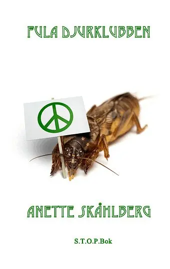 Anette Skåhlberg - Fula djurklubben, Ljudbok. Tillgänglighet: Lägg i varukorg