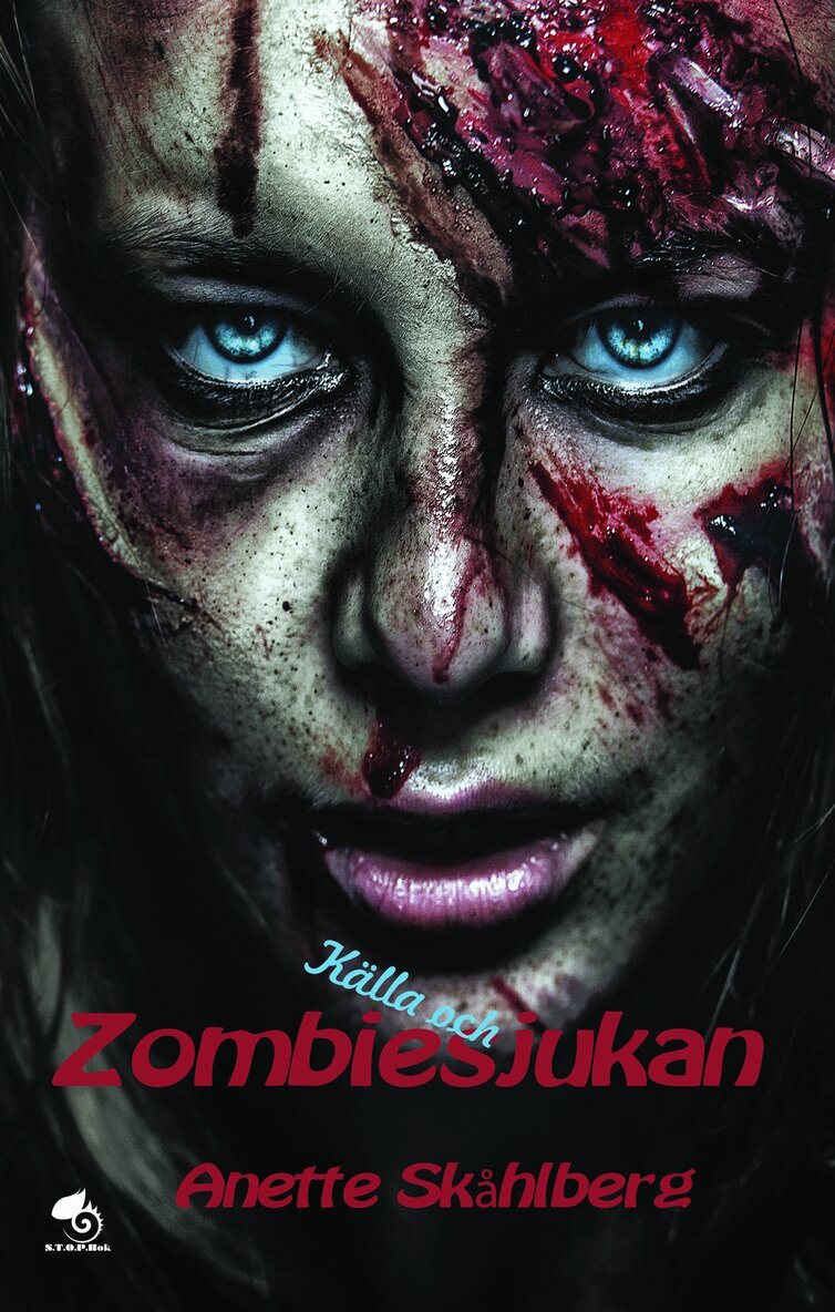 Anette Skåhlberg - Källa och zombiesjukan, Inbunden