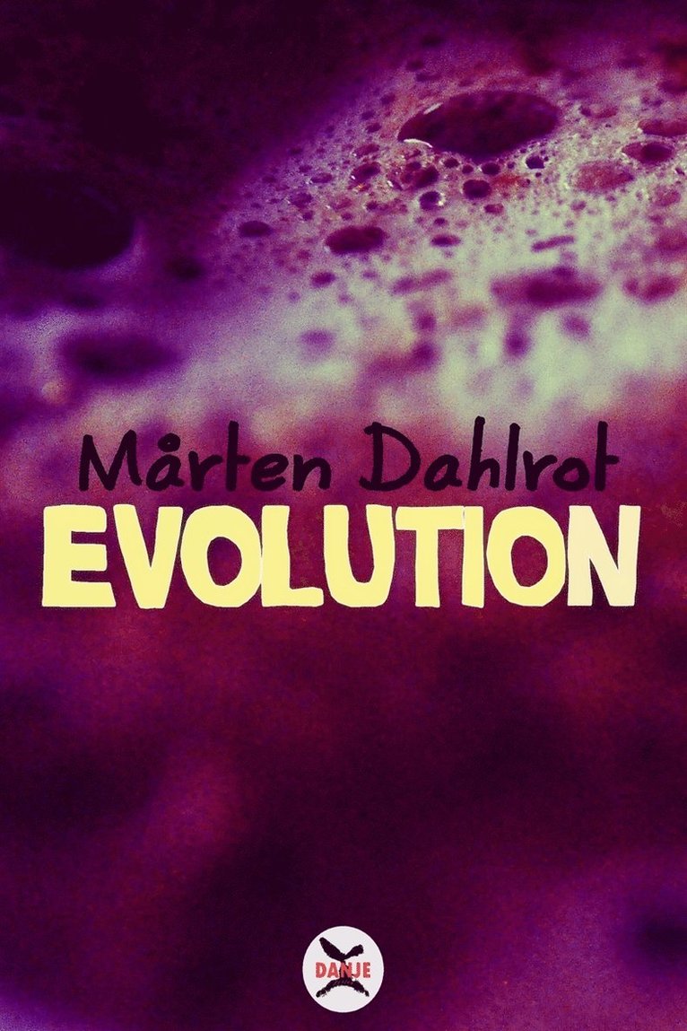 Mårten Dahlrot - Evolution, E-bok